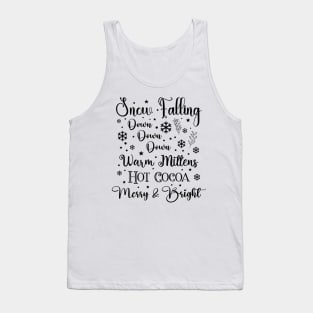 Snow is Falling in Dark Font Tank Top